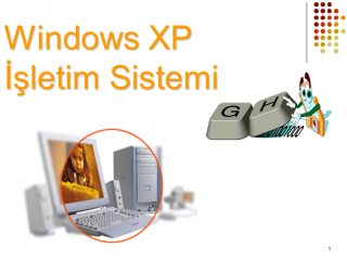 WindowsXP İşletim Sistemi